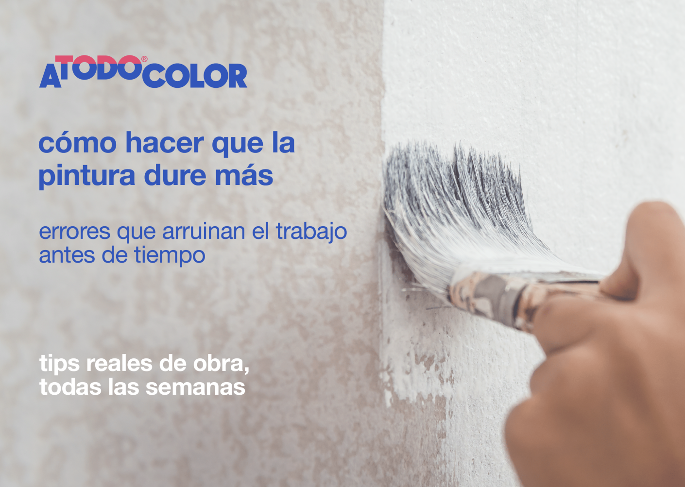 CÓMO HACER QUE LA PINTURA DURE MÁS