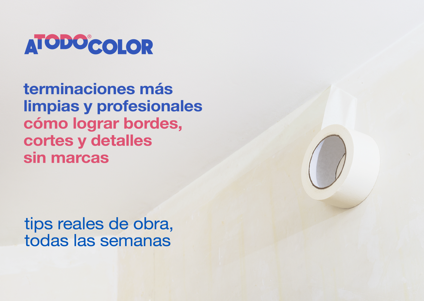 TERMINACIONES MÁS LIMPIAS Y PROFESIONALES